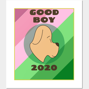 GOOD BOY 2020 dog Posters and Art